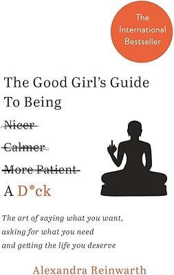 Le guide de la bonne fille pour être une conne : l'art