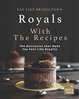 Mangez comme les bridgetown royals avec les recettes : les délices qui vous
