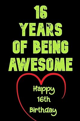 16 ans d'être génial, joyeux 16e anniversaire : cadeau de 16 ans