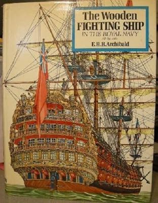 Le navire de combat en bois de la royal navy, 897-1860 après jc