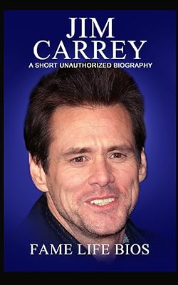 Jim carrey : une courte biographie non autorisée