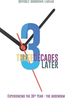 Trois décennies plus tard : vivre la 30e année - l'addendum