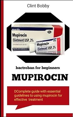 Mupirocine bactroban pour les débutants