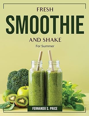 Smoothie et shake frais : pour l'été