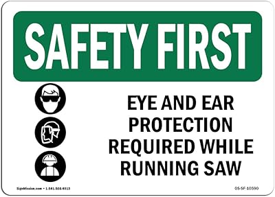 Panneau osha safety first - protection des yeux et des oreilles requise
