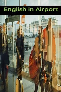 L'anglais à l'aéroport