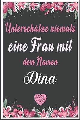 Ne sous-estimez jamais une femme nommée dina : le cadeau parfait | personnalisé