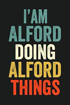 Je suis alford faisant des choses à alford : carnet ligné / journal