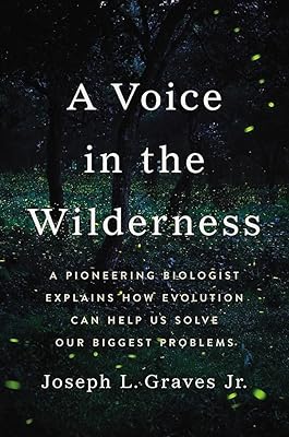 Une voix dans la nature : un biologiste pionnier explique comment l'évolution peut
