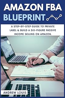 Amazon fba : plan amazon fba : un guide étape par étape