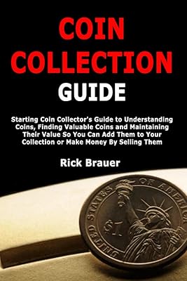 Guide de collection de pièces : du collectionneur démarrage pour comprendre les monnaie