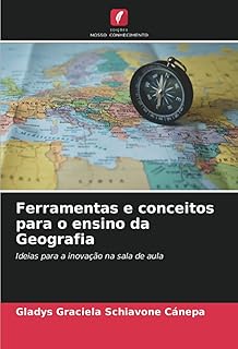 Ferramentas et concepts para o esino da geografia: idées pour l'innovation dans la salle