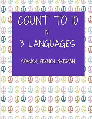Comptez jusqu'à 10 en 3 langues espagnol, français, allemand : apprenez une nouvelle