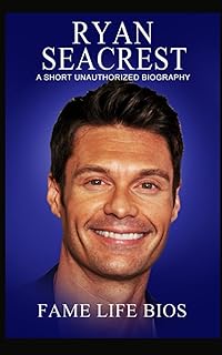 Ryan seacrest : une courte biographie non autorisée