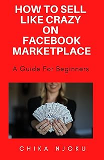 Comment vendre comme un fou sur facebook marketplace - édition 2022 : un guide