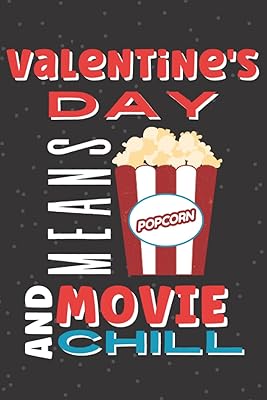 Cahier de saint-valentin movie and chill