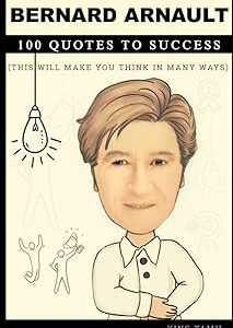 Bernard arnault 100 citations pour réussir : cela vous fera réfléchir de plusieurs manières. De la mode à l'électronique, Diaytar Sénégal a tout ce qu'il vous faut