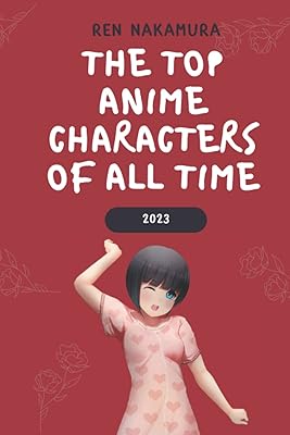 Les meilleurs personnages d'anime de tous les temps : 2023 (collection d'anime). Diaytar : Votre allié pour des achats malins et économiques