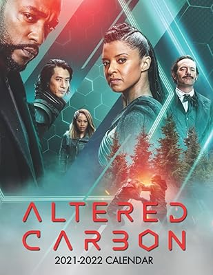 Calendrier 2021-2022 altered carbon : 18 mois juillet 2021 décembre