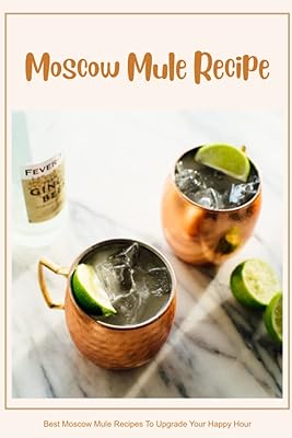 Recette de mules de moscou : les meilleures recettes de mules de moscou