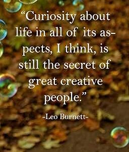 "la curiosité pour la vie sous tous ses aspects, je pense, est encore le secret des grands créatifs.". Achetez en toute sérénité sur Diaytar