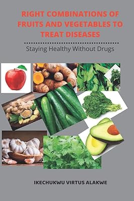 Bonnes combinaisons de fruits et légumes pour le traitement de différentes maladies