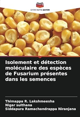 Isolement et détection moléculaire des espèces de fusarium présentes dans les ces