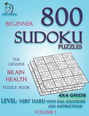 800 grilles de sudoku pour débutants, grilles 4x4, niveau très difficile avec instructions