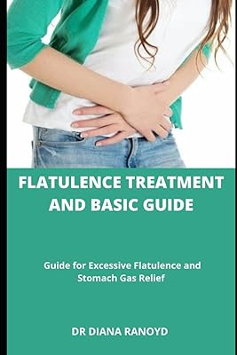 Traitement des flatulences et guide de base : guide pour le soulagement
