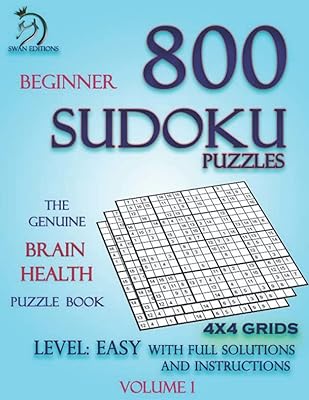 800 grilles de sudoku pour débutants, niveaux 4x4 faciles avec instructions et solutions