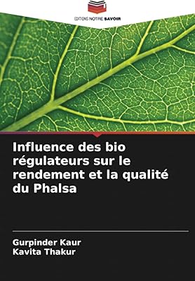 Influence des bio régulateurs sur le rendement et la qualité du phalsa
