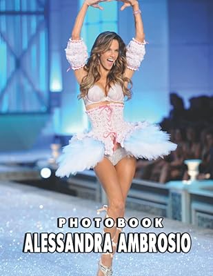 Livre photo d'alessandra ambrosio : des photos convaincantes de la collection alessandra ambrosio