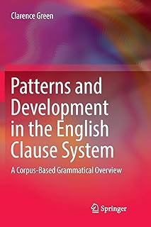 Modèles et développement dans le système de clauses anglaises : un aperçu grammatical