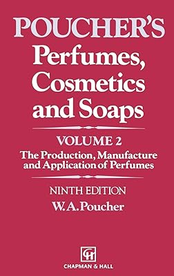 Parfums cosmétiques et savons : tome ii la production la fabrication et l'application