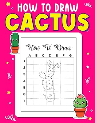 Comment dessiner des cactus : livre de dessin étape par étape avec 30