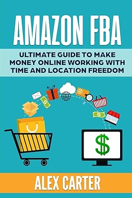 Amazon fba : guide ultime pour gagner de l'argent en ligne