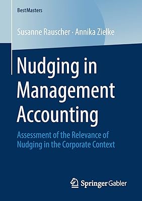 Nudging en comptabilité de gestion : évaluation de la pertinence du nudging