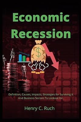Récession économique : définition, causes, impacts, stratégies pour y survivre et secteurs d'activité
