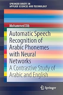 Reconnaissance vocale automatique des phonèmes arabes avec des réseaux de neurones : une étude