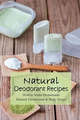Recettes de déodorants naturels : comment fabriquer des déodorants et des sprays corporels