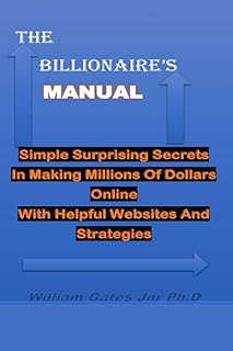 Le manuel des milliardaires : des secrets simples et surprenants pour gagner