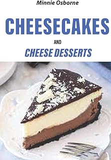 Gâteaux au fromage et desserts