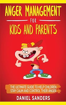 Gestion de la colère pour les enfants et les parents : le guide ultime pour aider les enfants à rester calmes et à contrôler leur colère. Diaytar : Le discount nouvelle génération au Sénégal