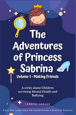 Les aventures de la princesse sabrina volume 1 - se faire des amis