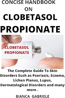 Manuel concis sur le propionate de clobetasol : le guide complet
