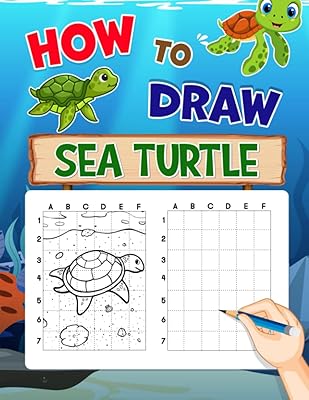 Comment dessiner une tortue de mer : apprenez à dessiner avec 30 illustrations