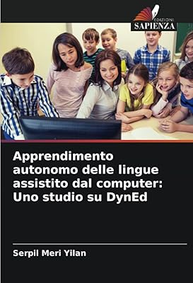 Apprentissage autonome de la langue avec assistance depuis l'ordinateur : uno studio su