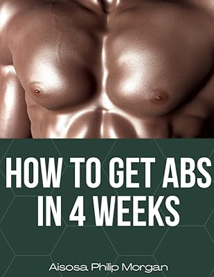 Comment avoir des abdos en 4 semaines