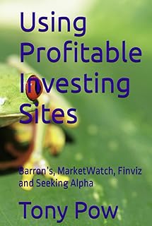 Utiliser des sites d'investissement rentables : barron's, marketwatch, finviz et seeking alpha