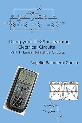 Utiliser votre ti-89 pour apprendre les circuits électriques partie 1 : circuits résistifs